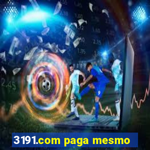 3191.com paga mesmo